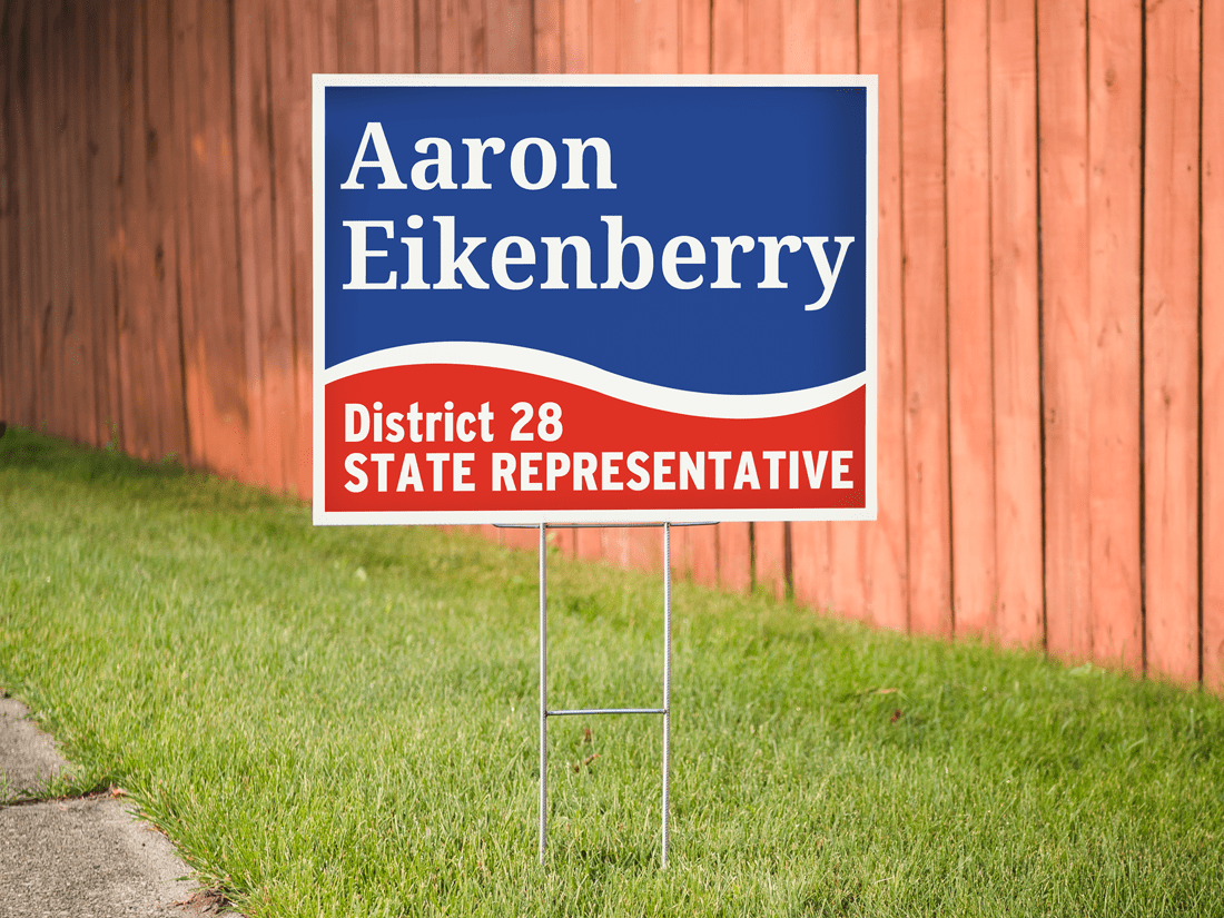 Political Yard Sign - Aaron Eikenberry